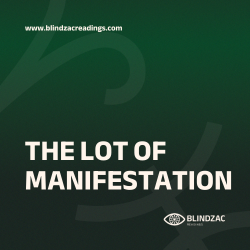 The Lot of Manifestation